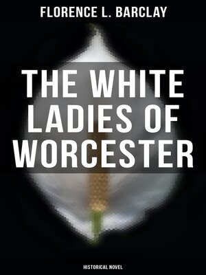 cover image of The White Ladies of Worcester (Historical Novel)